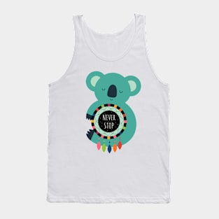 Never Stop Dreaming Tank Top